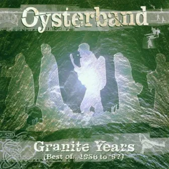 Granite Years (The Best of 1986–1997) by Oysterband