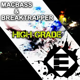 High Grade by Breaktrapper