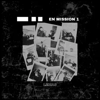 En Mission 1 by Lemas