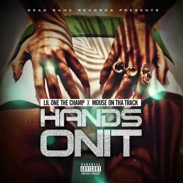 Hands on It (feat. Mouse on tha Track)