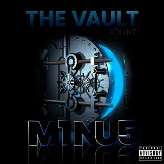 The Vault, Vol. 1 by M1NU5