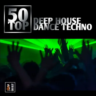 50 Top Deep House Dance Techno (Deep House, Dance, Tecno, Nu Disco, Deejay) by Frenmad