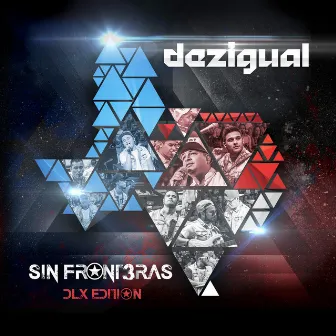 SIN FRONT3RAS (DLX Edition) by Dezigual