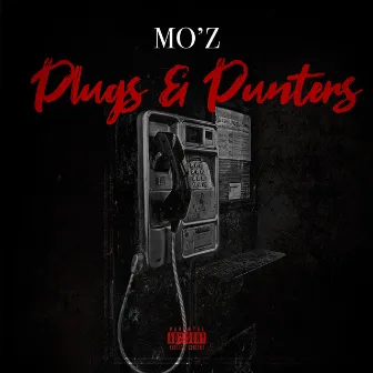 Plugs & Punters by MO'Z