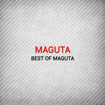 Best of Maguta by Maguta