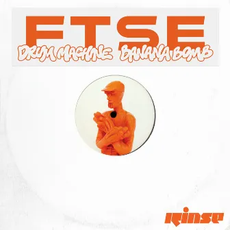 Drum Machine / Banana Bomb by FTSE