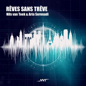 Rêves sans trêve by Nils van Teek