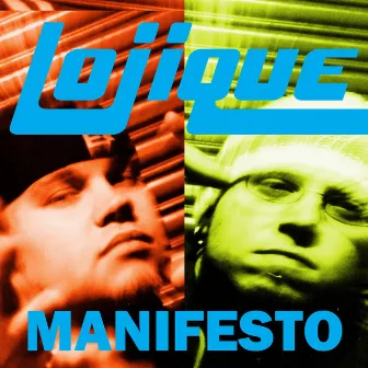 Manifesto by Lojique