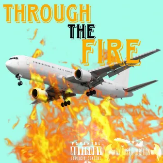 Through the fire by Franko Black