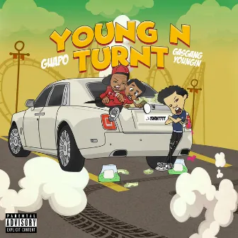 Young N Turnt by Guapo