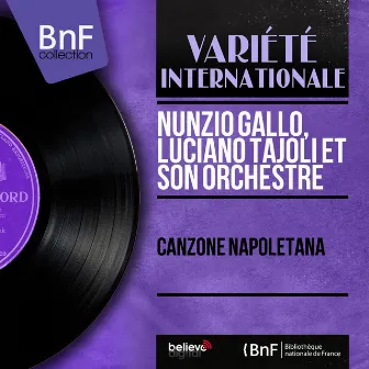 Canzone napoletana (Mono version) by Nunzio Gallo