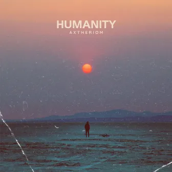 Humanity by Axtheriom