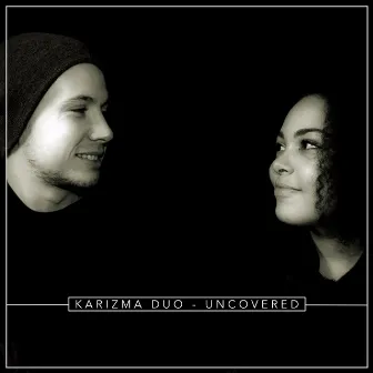 Uncovered by Karizma Duo