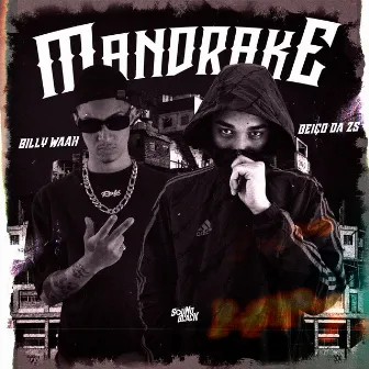 Mandrake by Mc Beiço da ZS