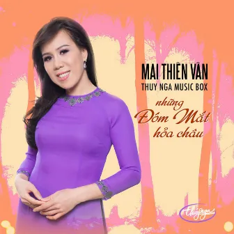 Những Đóm Mắt Hỏa Châu by Mai Thiên Vân