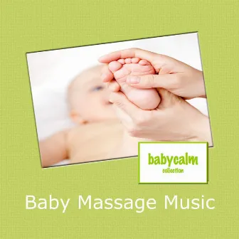 Baby Massage Music by Music For Baby