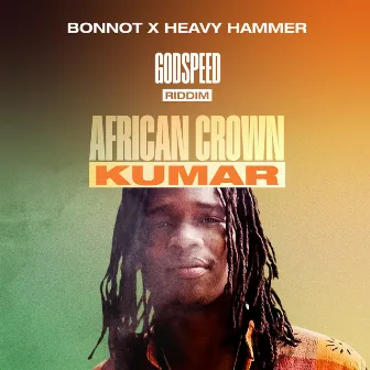 African Crown (Godspeed Riddim) by Heavy Hammer