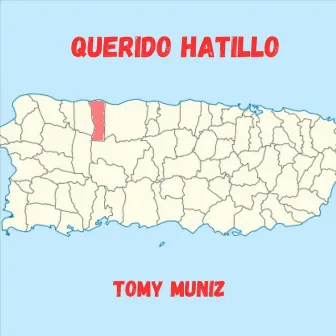 Querido Hatillo by Tomy Muniz