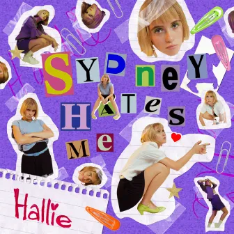 Sydney Hates Me by Hallie