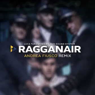 Ragganair (Andrea Fiusco Remix) by Luca Tarantino