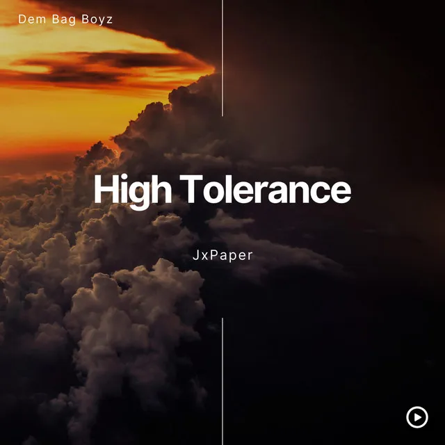 High Tolerance