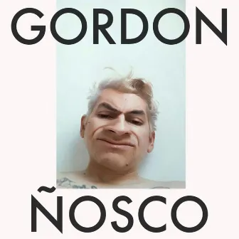 Ñosco by Gordon