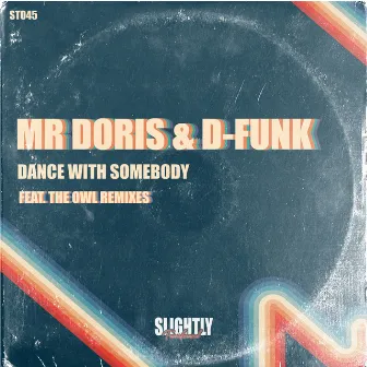 Dance With Somebody by D-Funk