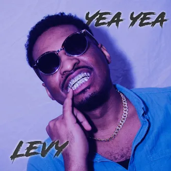 Yea Yea by Lee Levy III