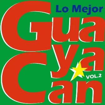 Lo Mejor de Guayacan Vol 2 by Guayacán Orquesta