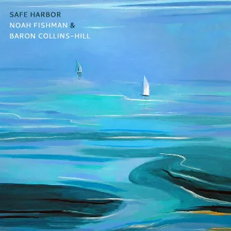 Safe Harbor by Noah Fishman