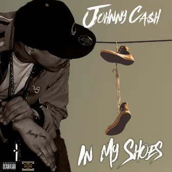 In My Shoes by Johnny Ca$h