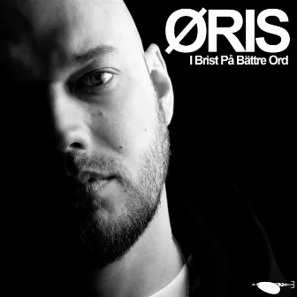 I brist på bättre ord by Öris