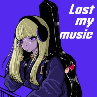 Lost my music by Jinno