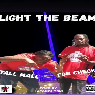 Light The Beam by Fon Check