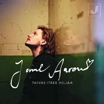 Taivas itkee hiljaa by Jonne Aaron