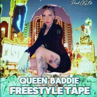 FREESTYLE TAPE by Queen Baddie