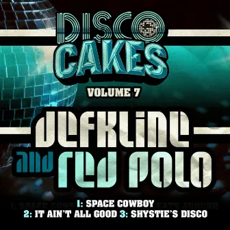 Disco Cakes, Vol. 7 by Red Polo