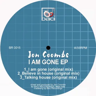 I AM GONE EP by Jon Coombs