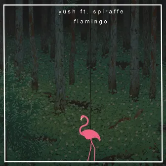 Flamingo (feat. Spiraffe) by Yush