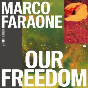 Our Freedom by Marco Faraone