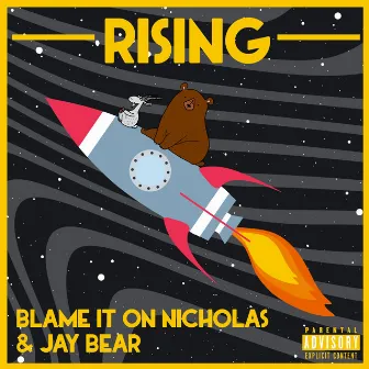 Rising by Blame It on Nicholas