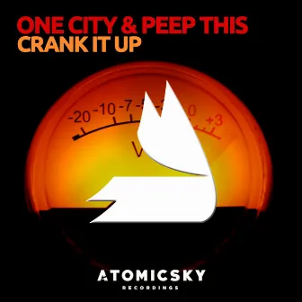 Crank It Up by One City