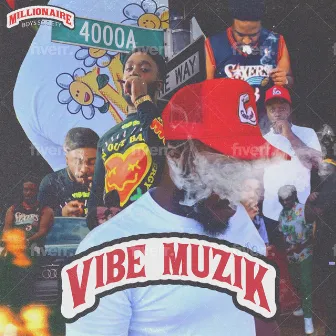 VIBE MUZIK by MBS GOOCH