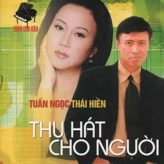 Thu Hát Cho Người by Thái Hiền