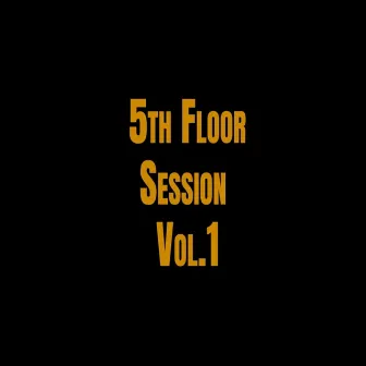 5th Floor Session Vol.1 by Mc Skarr