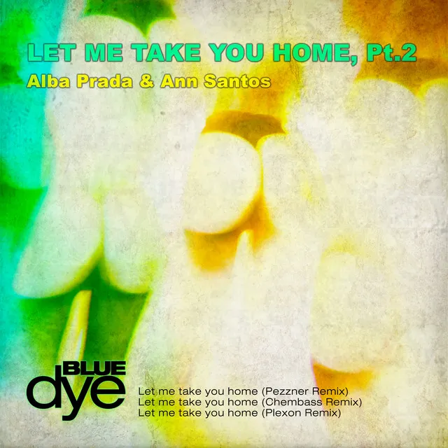 Let Me Take You Home - Plexon Remix