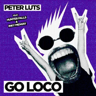 Go Loco by Peter Luts