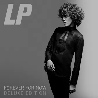 Forever for Now (Deluxe Edition) by LP