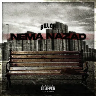 Nema nazad by Bulch