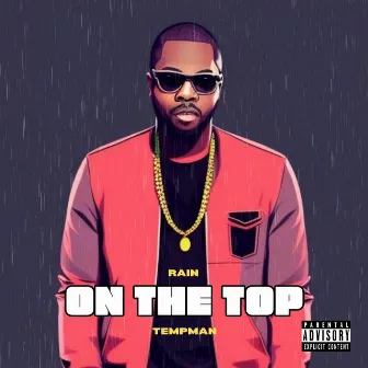 Rain On The Top by tempman